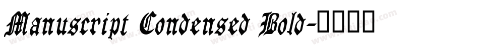 Manuscript Condensed Bold字体转换